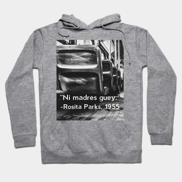Rosita Parks-1955 Hoodie by MessageOnApparel